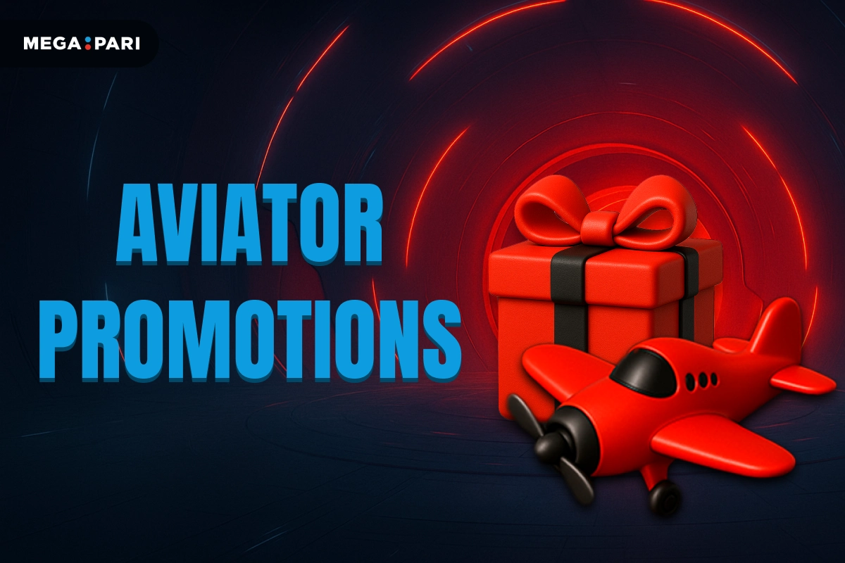 MegaPari image showing Aviator promotions with gift box and red plane, highlighting bonus offers on neon background.