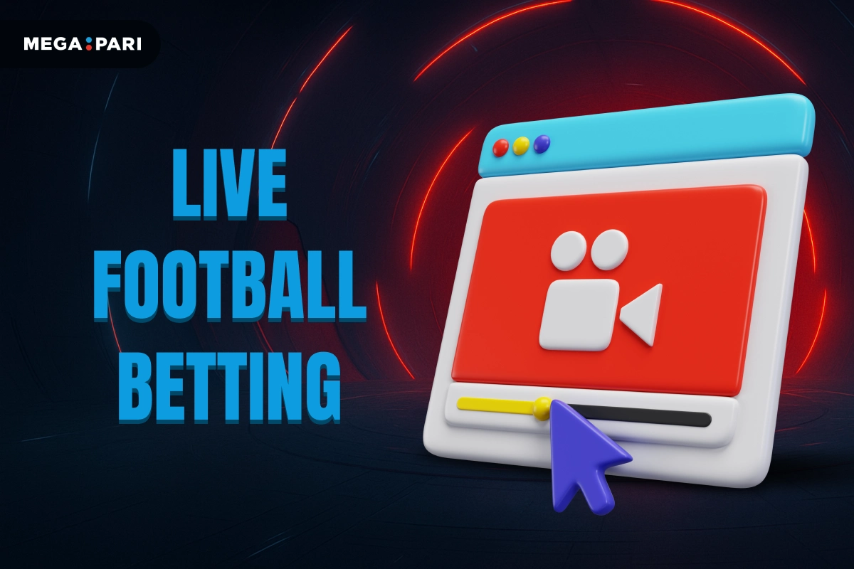 MegaPari image showing live football betting interface with video play icon on glowing background.